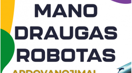 I ir III vieta erdvinio konstravimo konkurse ,,Mano draugas robotas”!