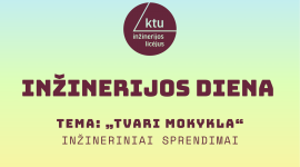 Inžinerijos dienos KTU inžinerijos licėjuje